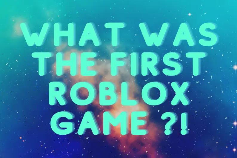 first game on roblox