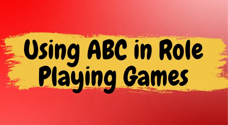using ABC in role playing 